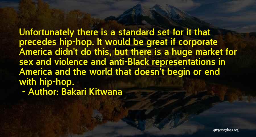 Bakari Kitwana Quotes 2206892
