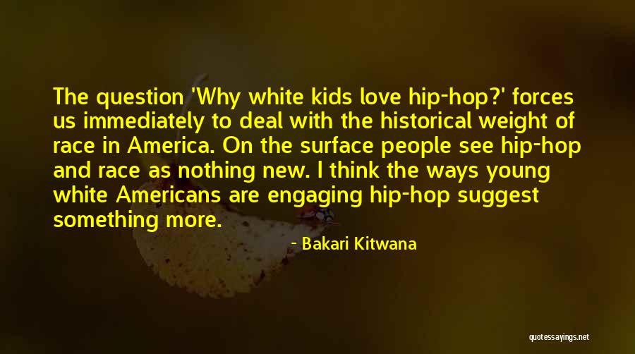 Bakari Kitwana Quotes 315094