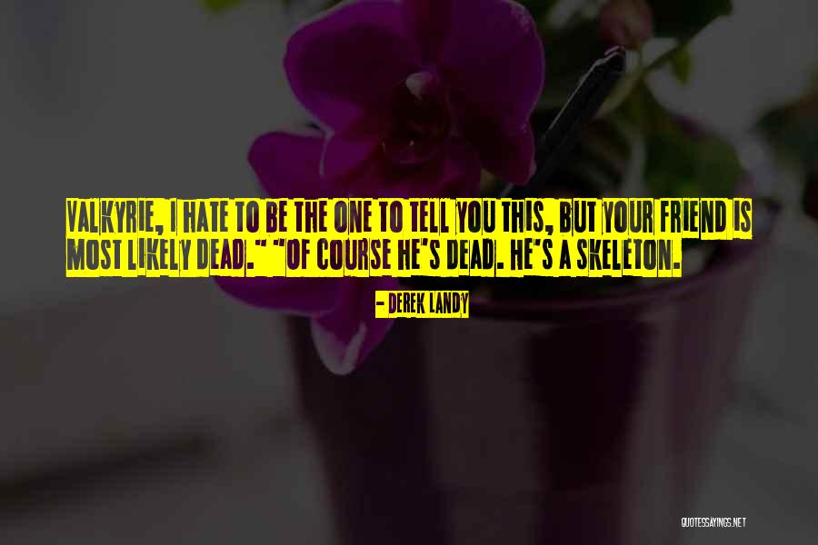 Bakarina Quotes By Derek Landy Bakarina Quotes By Derek Landy