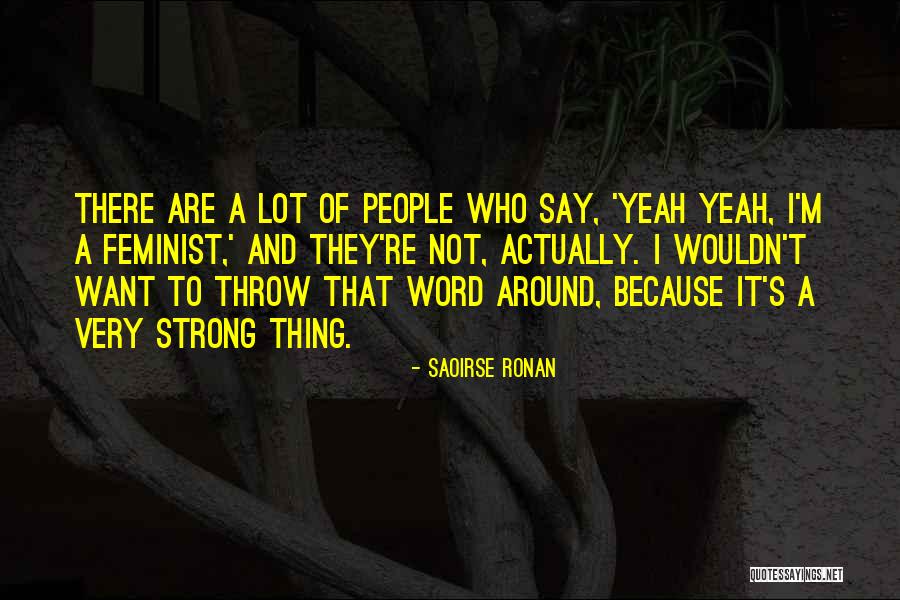 Bakdash Dr Quotes By Saoirse Ronan Bakdash Dr Quotes By Saoirse Ronan