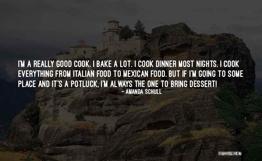 Bake Good Quotes By Amanda Schull Bake Good Quotes By Amanda Schull