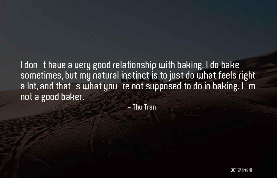 Bake Good Quotes By Thu Tran Bake Good Quotes By Thu Tran
