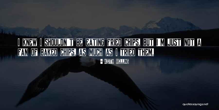 Baked Quotes By Keith Belling Baked Quotes By Keith Belling