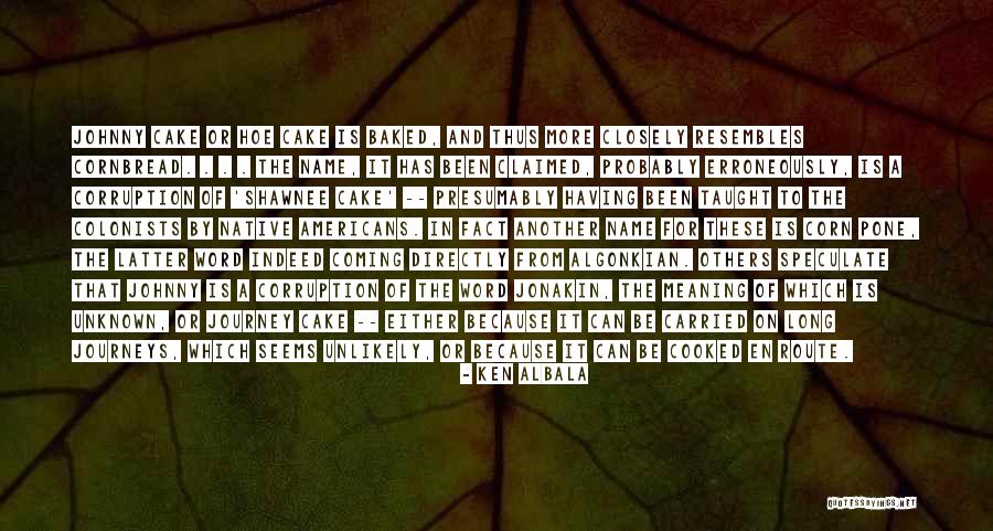 Baked Quotes By Ken Albala Baked Quotes By Ken Albala