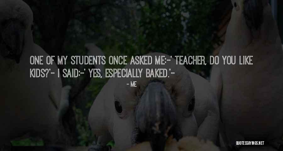 Baked Quotes By Me Baked Quotes By Me