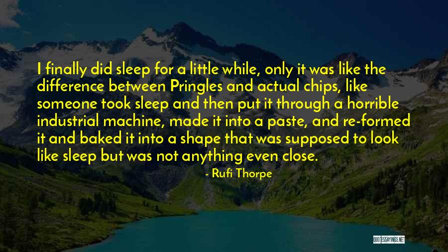 Baked Quotes By Rufi Thorpe Baked Quotes By Rufi Thorpe