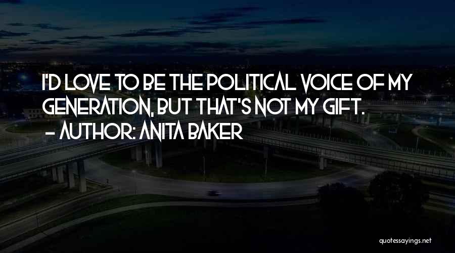 Baker Quotes By Anita Baker