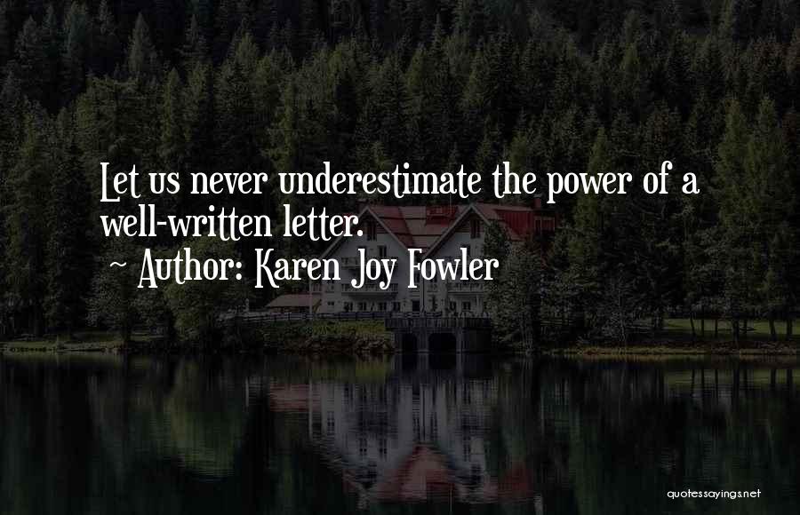 Baker Quotes By Karen Joy Fowler