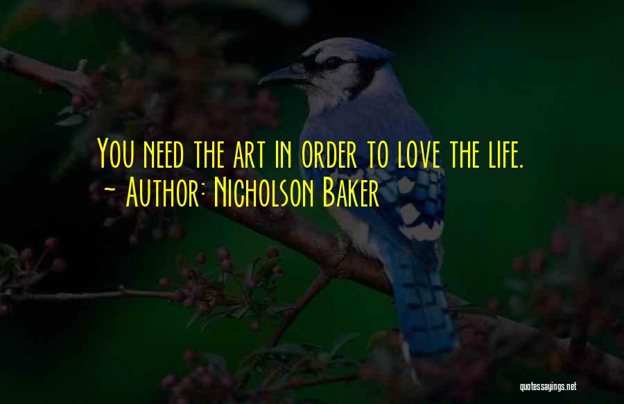 Baker Quotes By Nicholson Baker