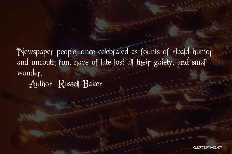 Baker Quotes By Russell Baker