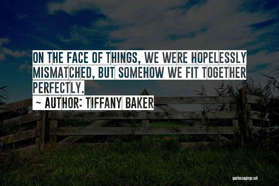 Baker Quotes By Tiffany Baker