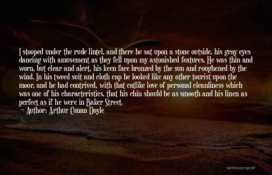 Baker Street Quotes By Arthur Conan Doyle