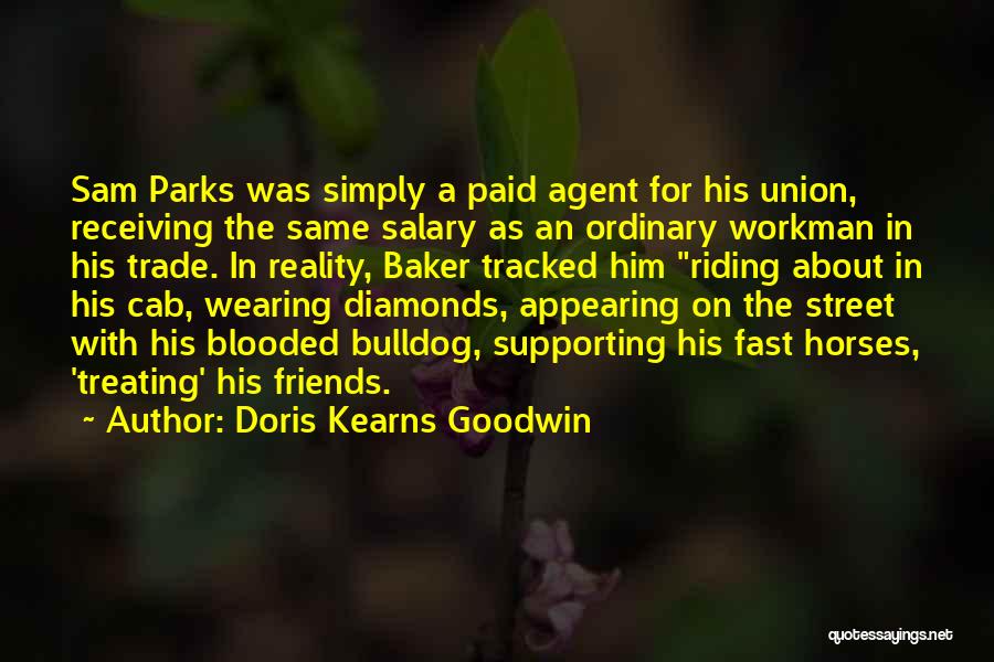 Baker Street Quotes By Doris Kearns Goodwin