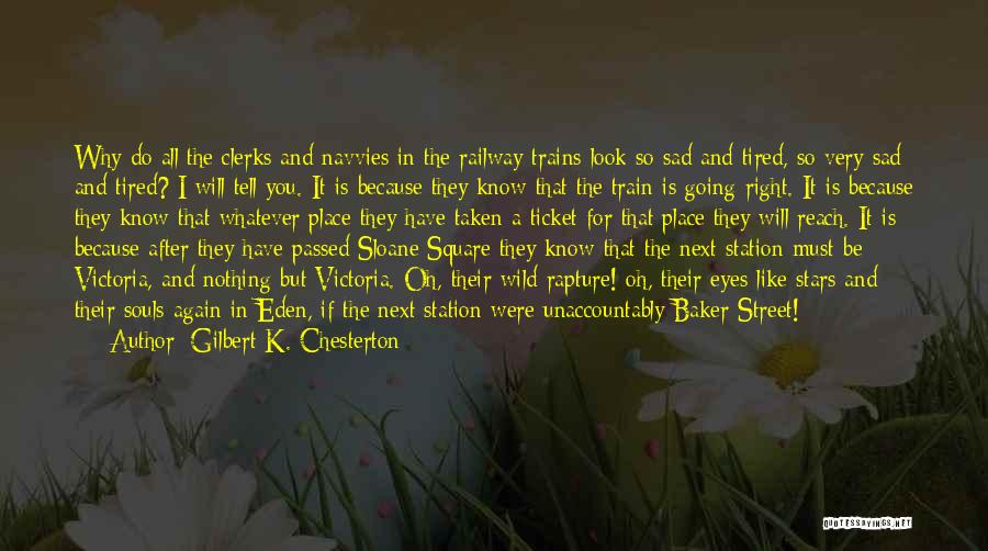 Baker Street Quotes By Gilbert K. Chesterton