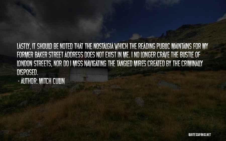 Baker Street Quotes By Mitch Cullin Baker Street Quotes By Mitch Cullin