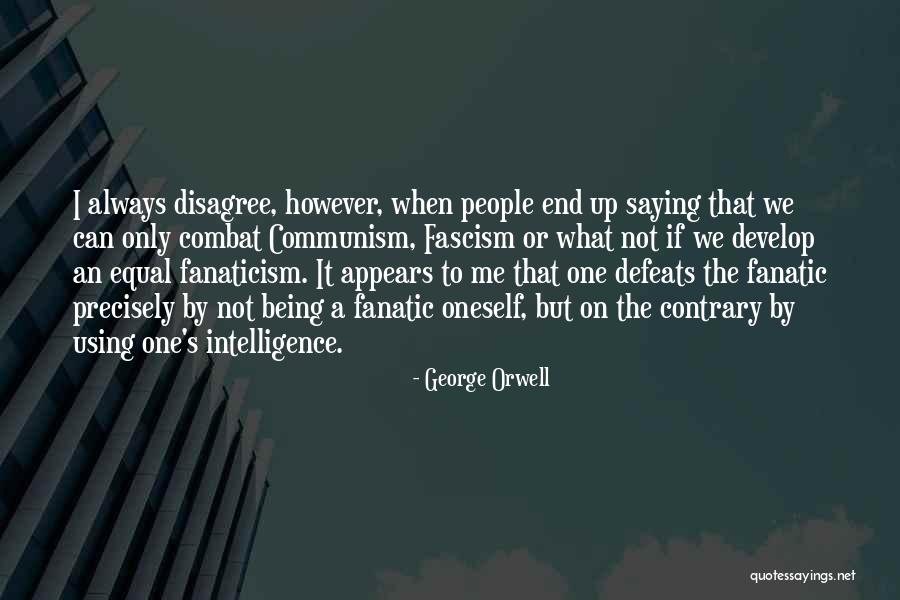 Bakeries That Ship Quotes By George Orwell Bakeries That Ship Quotes By George Orwell