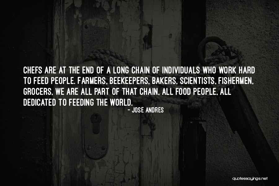 Bakers Do It Quotes By Jose Andres Bakers Do It Quotes By Jose Andres