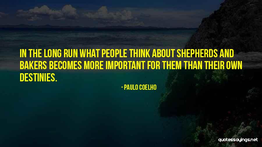 Bakers Do It Quotes By Paulo Coelho Bakers Do It Quotes By Paulo Coelho