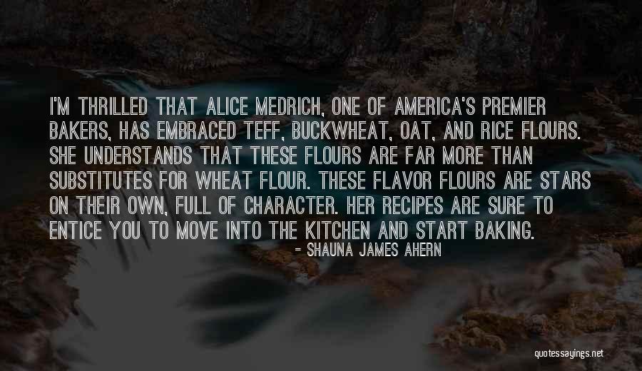 Bakers Do It Quotes By Shauna James Ahern Bakers Do It Quotes By Shauna James Ahern