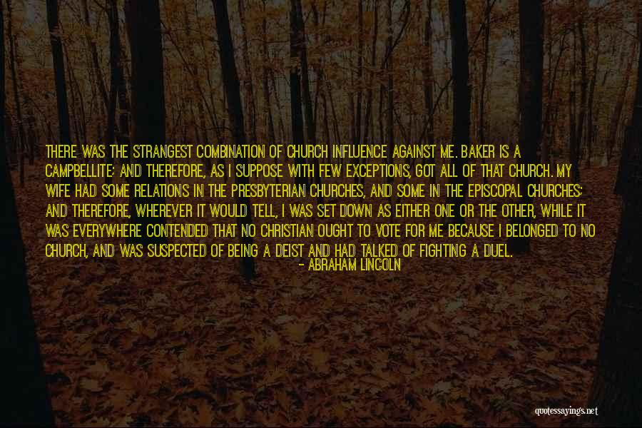 Baker's Wife Quotes By Abraham Lincoln Baker's Wife Quotes By Abraham Lincoln
