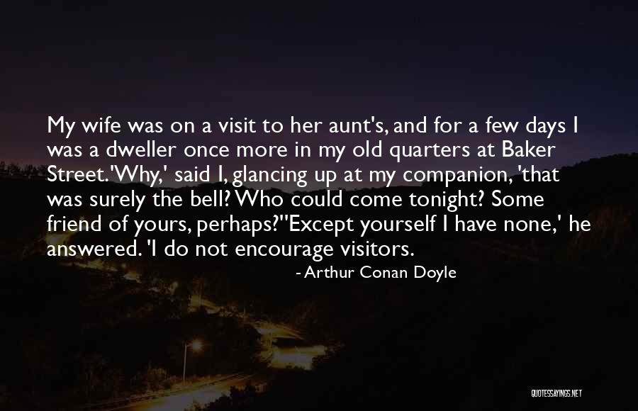 Baker's Wife Quotes By Arthur Conan Doyle