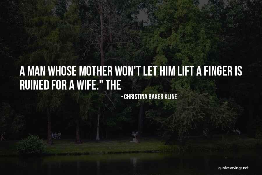 Baker's Wife Quotes By Christina Baker Kline