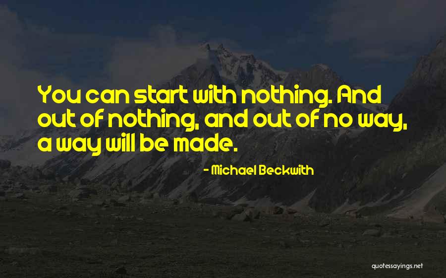 Bakersfield Expedition Quotes By Michael Beckwith