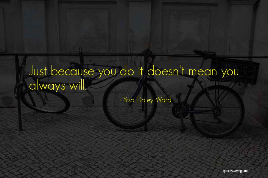 Bakestone Cavern Quotes By Yrsa Daley-Ward Bakestone Cavern Quotes By Yrsa Daley-Ward