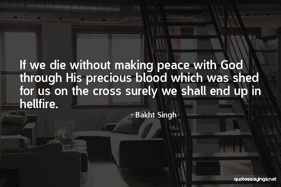 Bakht Quotes By Bakht Singh Bakht Quotes By Bakht Singh