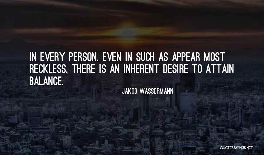 Bakht Quotes By Jakob Wassermann Bakht Quotes By Jakob Wassermann
