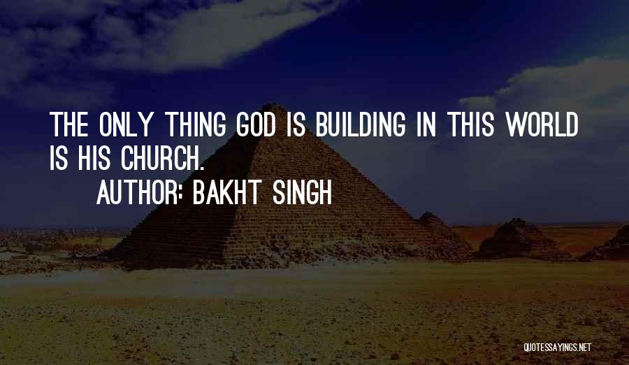 Bakht Singh Quotes 2073123