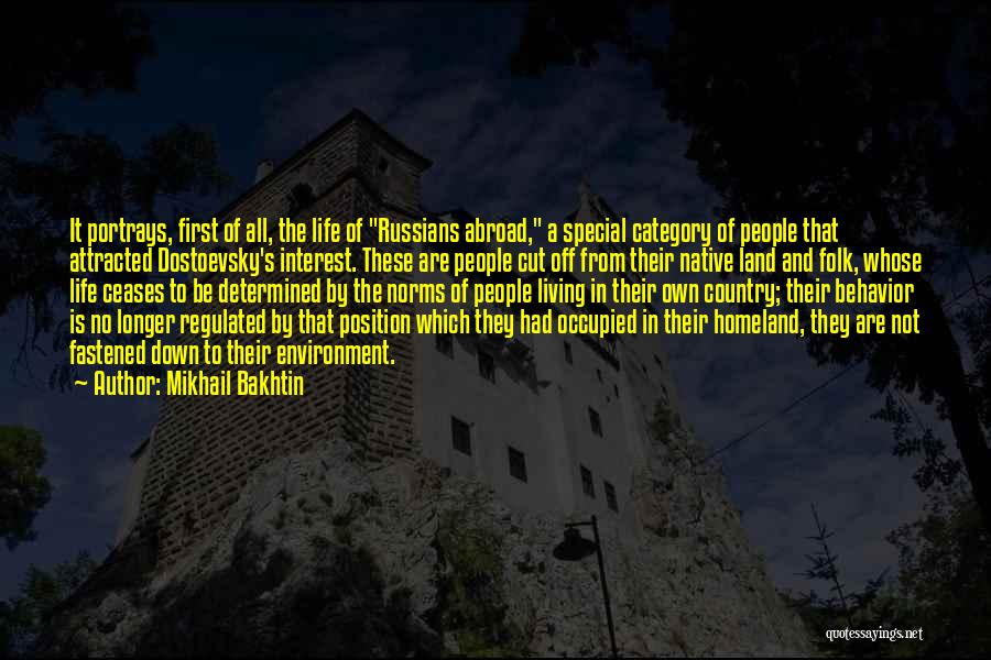 Bakhtin Quotes By Mikhail Bakhtin