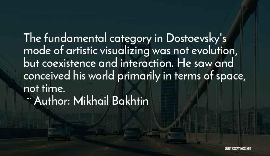 Bakhtin Quotes By Mikhail Bakhtin