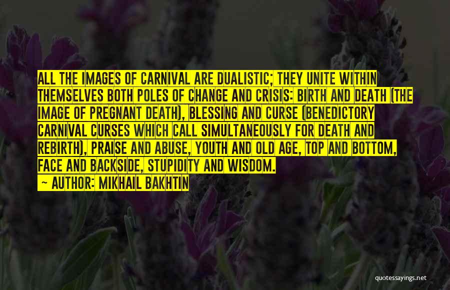 Bakhtin Quotes By Mikhail Bakhtin