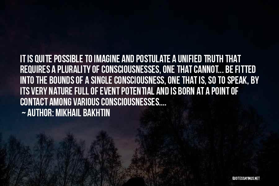 Bakhtin Quotes By Mikhail Bakhtin