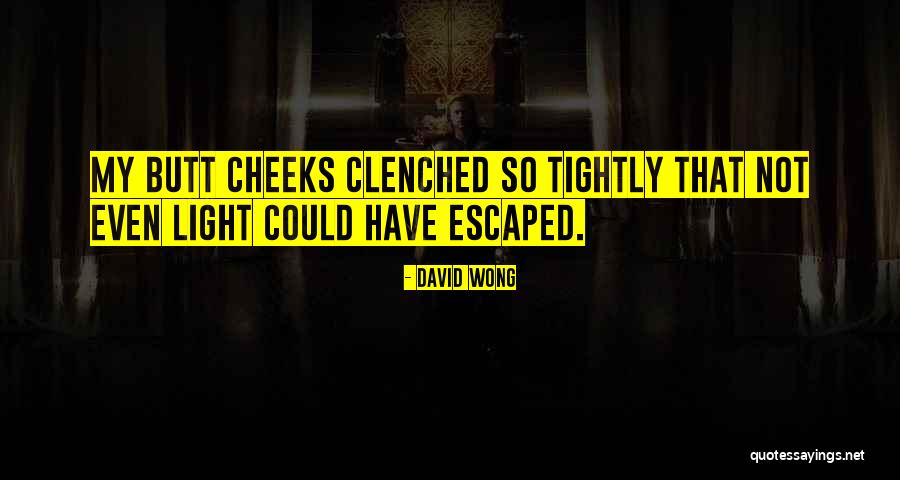 Bakhuizen Van Quotes By David Wong Bakhuizen Van Quotes By David Wong