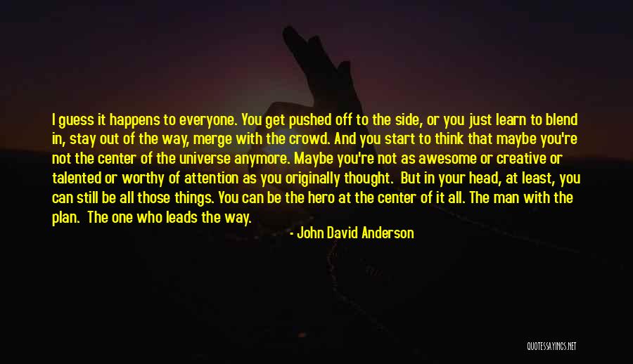 Bakhuizen Van Quotes By John David Anderson Bakhuizen Van Quotes By John David Anderson
