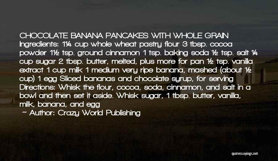 Baking And Pastry Quotes By Crazy World Publishing