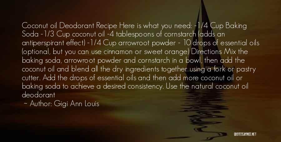 Baking And Pastry Quotes By Gigi Ann Louis