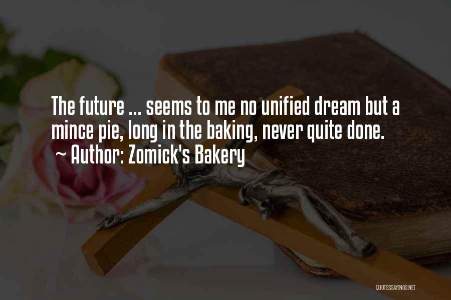 Baking And Pastry Quotes By Zomick's Bakery