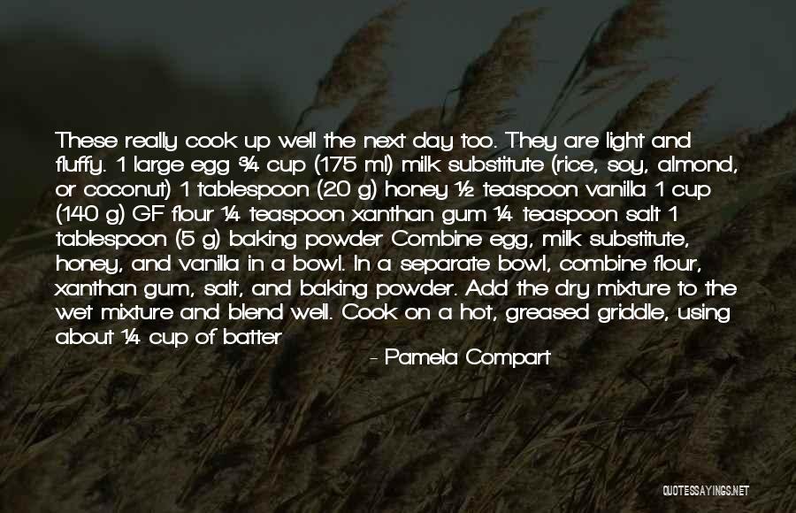 Baking Powder Quotes By Pamela Compart