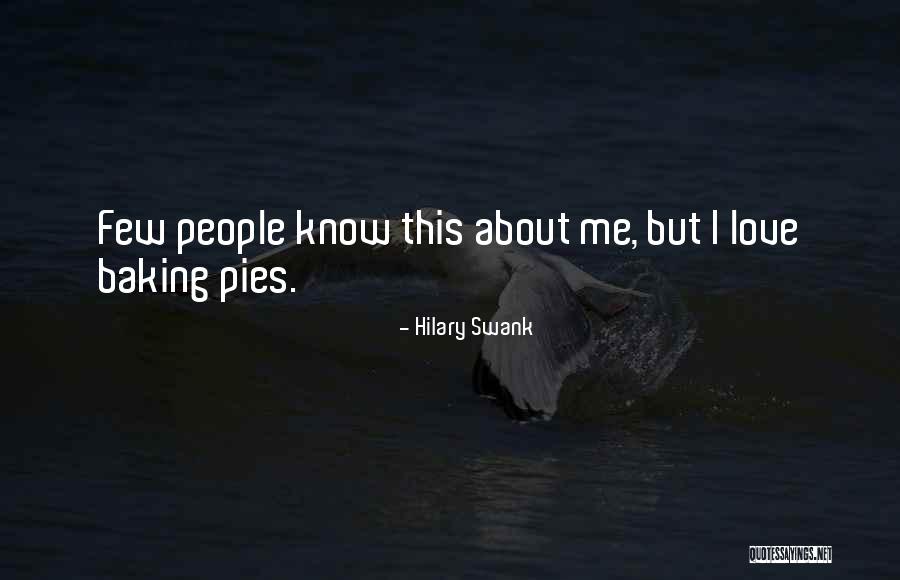 Baking With Love Quotes By Hilary Swank Baking With Love Quotes By Hilary Swank