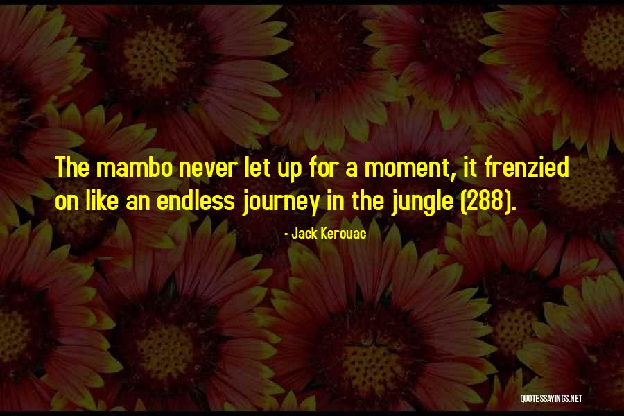 Bakire Bozma Quotes By Jack Kerouac Bakire Bozma Quotes By Jack Kerouac