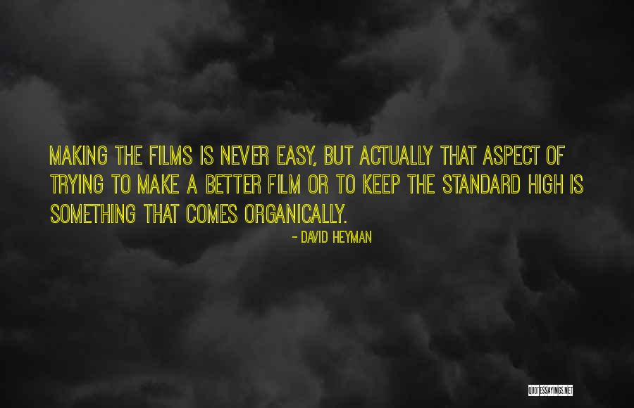 Bakit Ikaw Quotes By David Heyman Bakit Ikaw Quotes By David Heyman