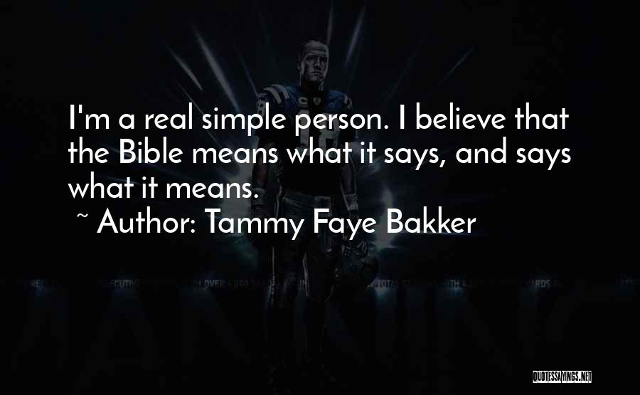 Bakker Quotes By Tammy Faye Bakker