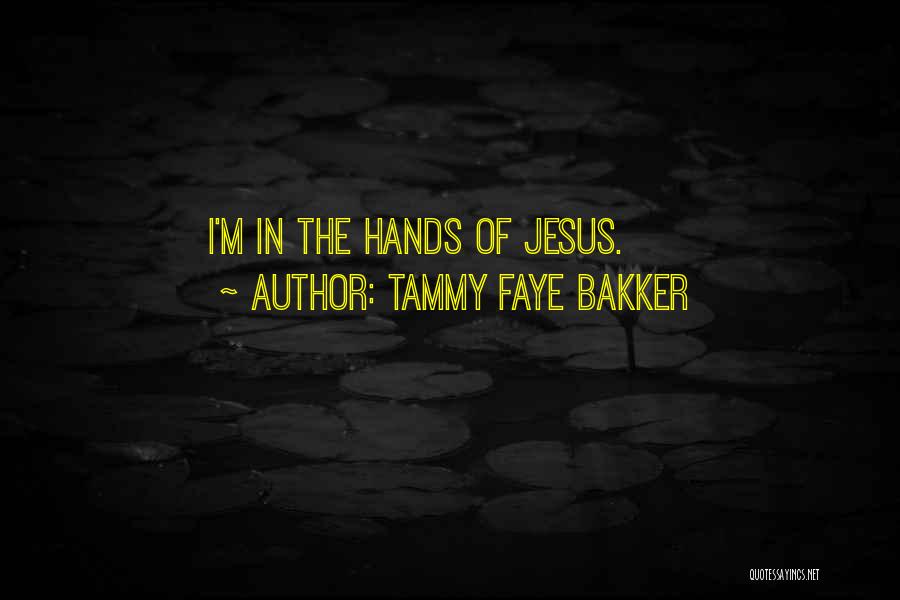 Bakker Quotes By Tammy Faye Bakker