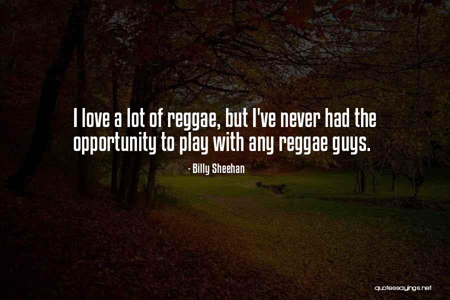 Bakkers Vlaanderen Quotes By Billy Sheehan Bakkers Vlaanderen Quotes By Billy Sheehan