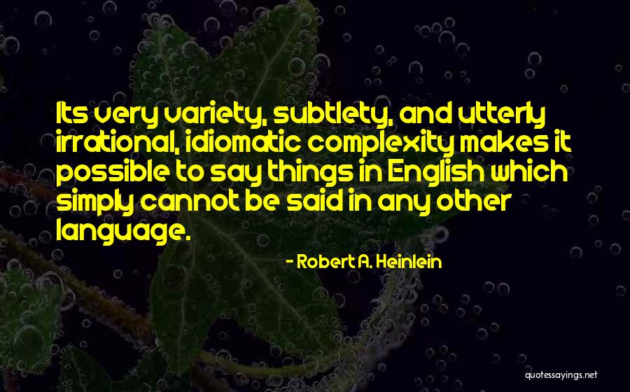 Baklava Origin Quotes By Robert A. Heinlein Baklava Origin Quotes By Robert A. Heinlein