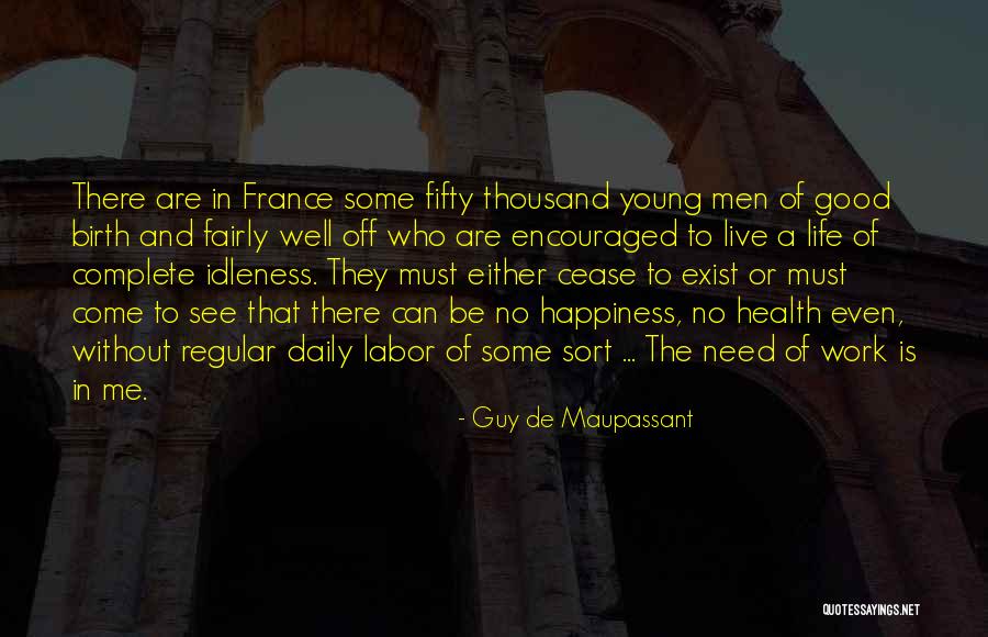 Bakmak Eylemi Quotes By Guy De Maupassant Bakmak Eylemi Quotes By Guy De Maupassant