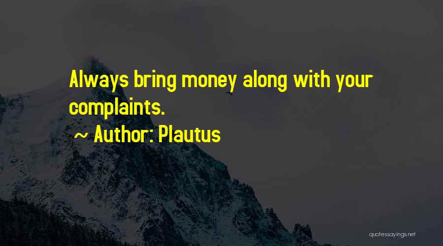 Bakradze Quotes By Plautus